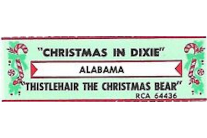 Alabama, Christmas In Dixie/Thistlehair The Christmas Bear, Jukebox Label 45