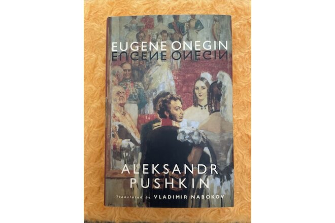 NEW Rare/HTF Eugene Onegin Aleksandr Pushkin Translated By Vladimir Nabokov