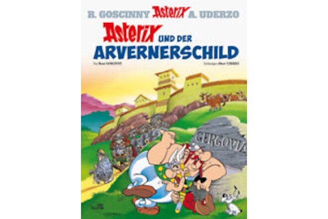 Asterix in German: Asterix und der Avernerschild [German] by Goscinny, René