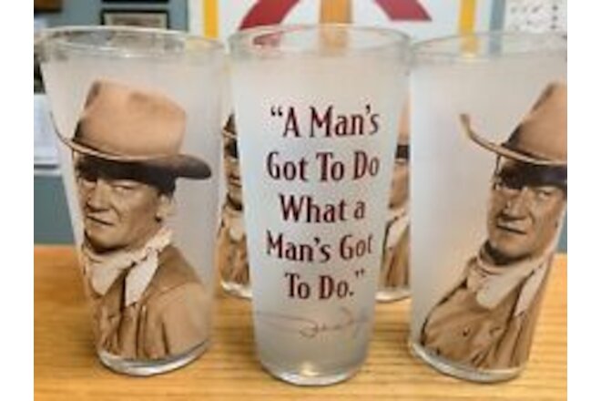 Set Of 6 John Wayne Drinking Glasses, A Man’s Got To Do What A Man’s Got To Do