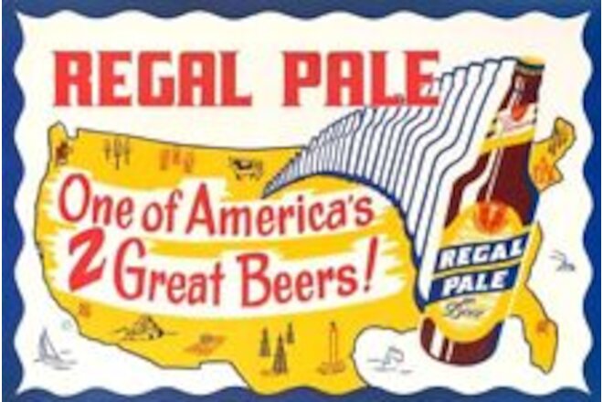 Regal Beer of La Crosse, Wisconsin NEW Sign: 16x24" USA STEEL