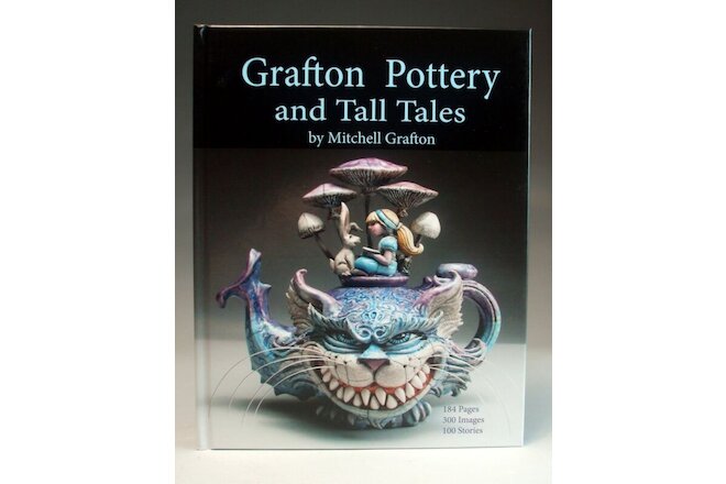 Signed Book by Mitchell Grafton - Grafton Pottery and Tall Tales, art, stories