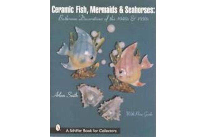 Vintage Fish Mermaids & Seahorses Bathroom Decor 1940s-50s Collector Price Guide