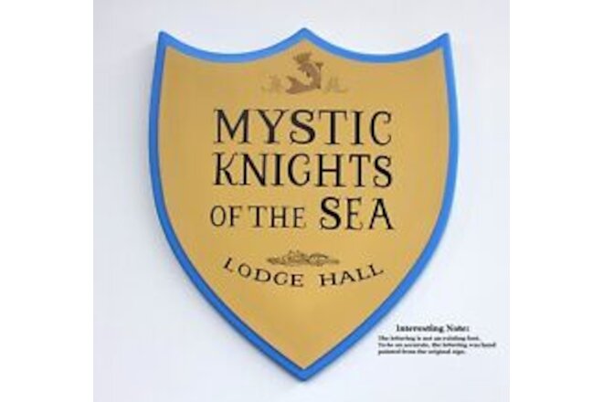 "Mystic Knights of the Sea" Lodge Hall Sign  Re-production Free Ship
