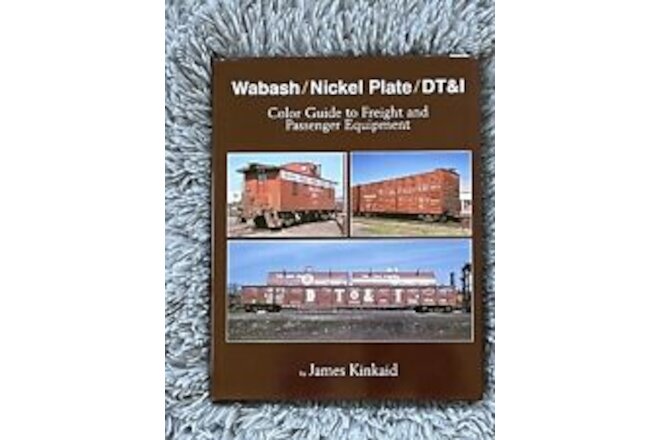 WABASH / NICKEL PLATE / DETROIT, TOLEDO & IRONTON Color Guide (BRAND NEW BOOK)