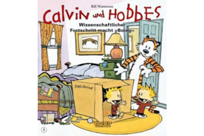 Calvin & Hobbes 06 - Wissenschaftlicher Fortschritt macht ,,Boing''