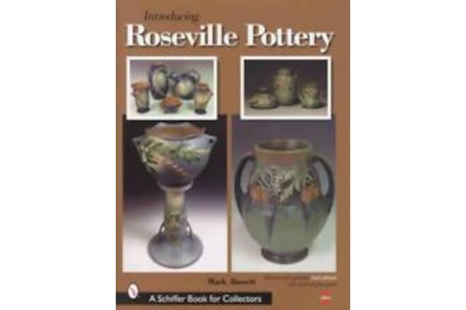 Primo Roseville Collectors ID$ Guide: Covers Glazes Shapes Vases Jardineres More