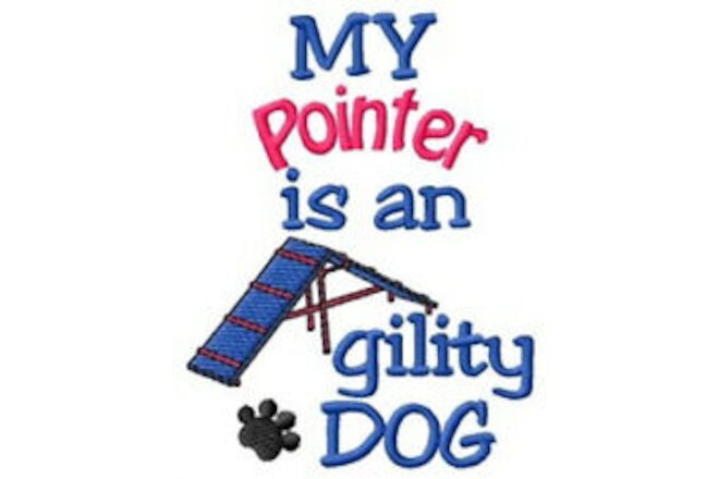 My Pointer is An Agility Dog Ladies T-Shirt - DC1916Size S - XXL