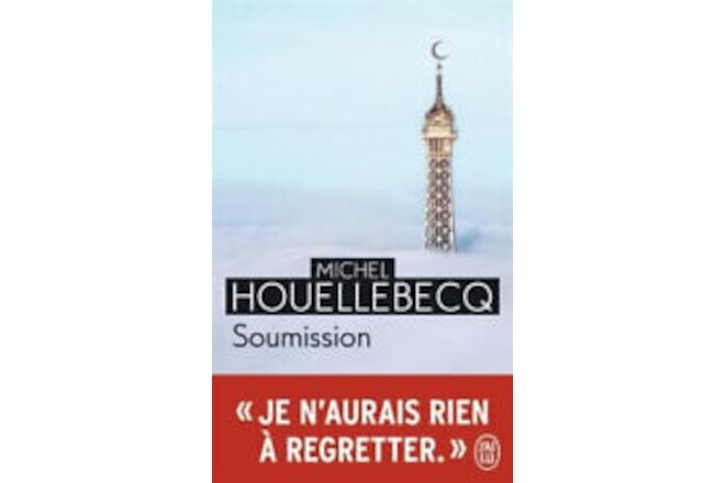 Soumission [French] by Houellebecq, Michel