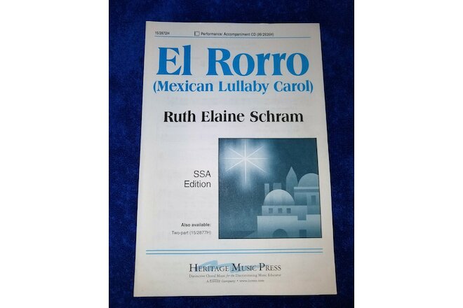 Christmas Choral Sheet Music -18 copies- EL RORRO (Mexican Lullaby Carol)-Schram
