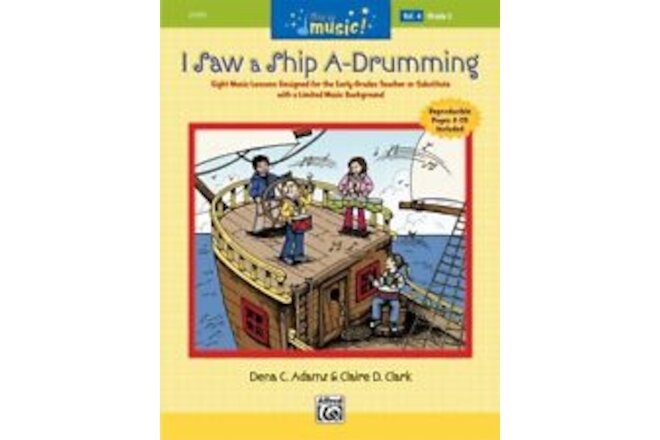 This Is Music! Volume 4: I Saw a Ship A-Drumming BOOK/CD EARLY GRADES BRAND NWE