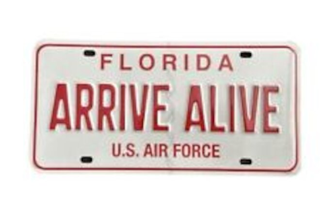 Florida Arrive Alive US Air Force Red White Booster License Plate FHP Trooper FL