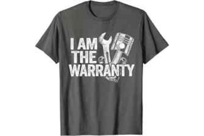 I Am The Warranty Race Car Parts Repair Guy Mechanic Unisex T-Shirt