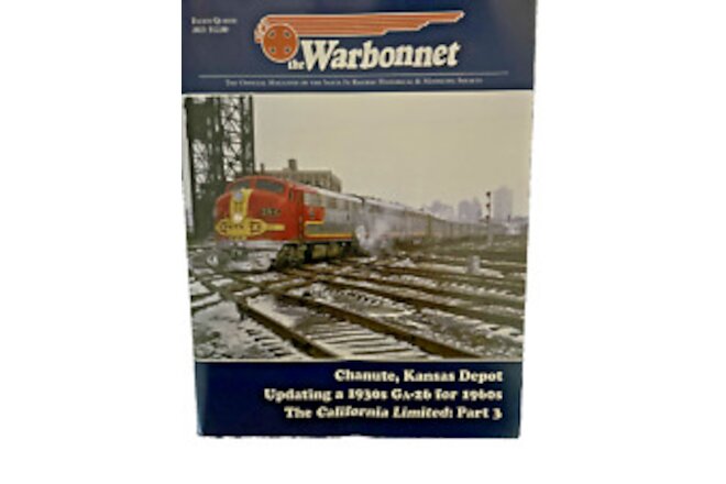 'The Warbonnet' 4Q 2023 - Santa Fe Railway Historical Society Magazine