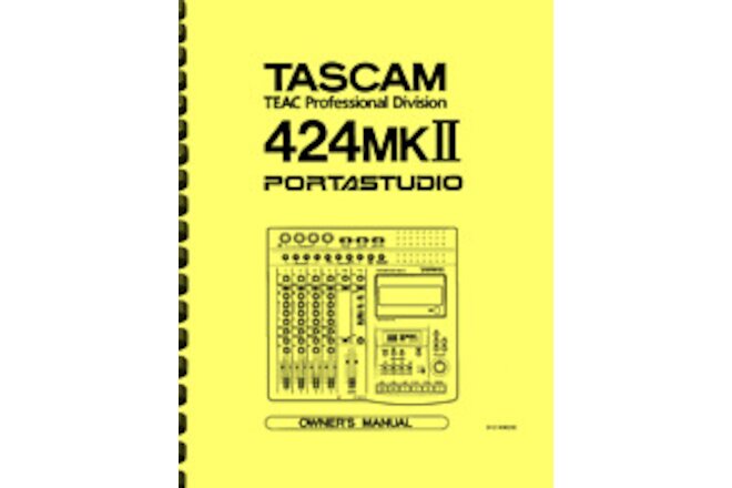 Tascam 424 MKII PortaStudio OWNER'S and SERVICE MANUAL