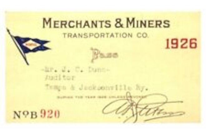PASS 1926  Merchants & Miners Transportation Co. J.C. Dunn  Signed