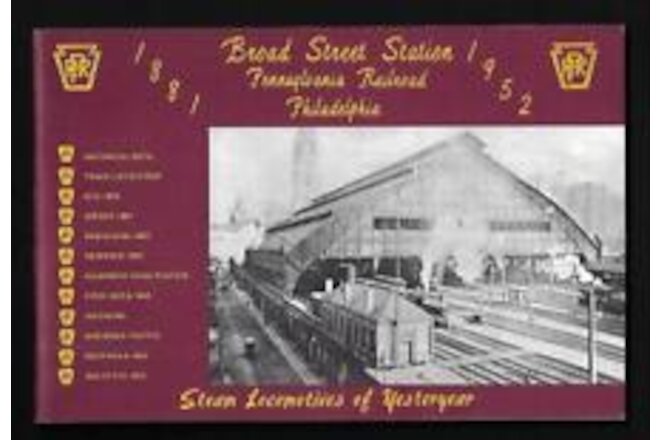 Broad Street Station 1881 - 1952, PRR Philadelphia, Steam Locomotives - NEW