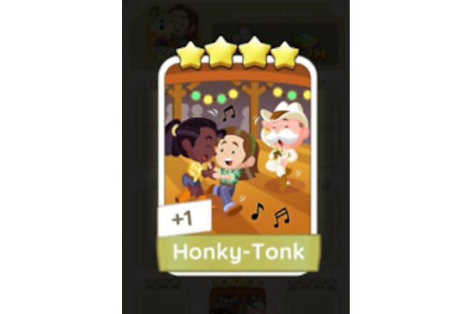 Monopoly Go Sticker - Honky-Tonk ⭐️⭐️⭐️⭐️ (4 Star) / 1800+ feedback! Honky Tonk