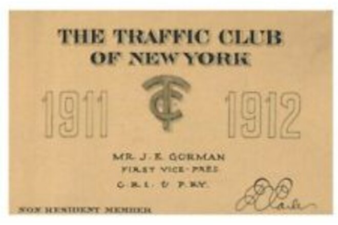 PASS 1911 Traffic Club of New York  James E. Gorman VP