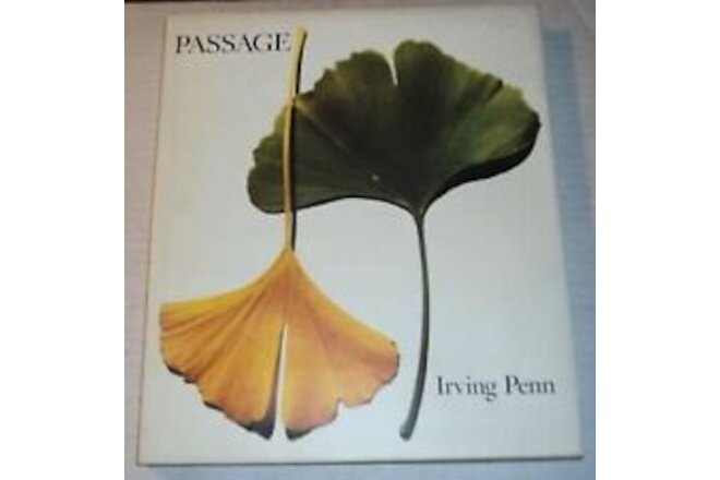 IRVING PENN's....PASSAGE.....a WORK RECORD......SIGNED 1991
