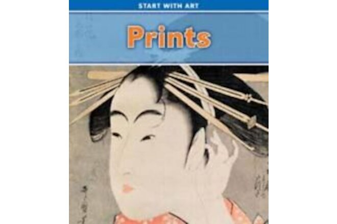 PRINTS (READ AND LEARN: START WITH ART) **BRAND NEW**