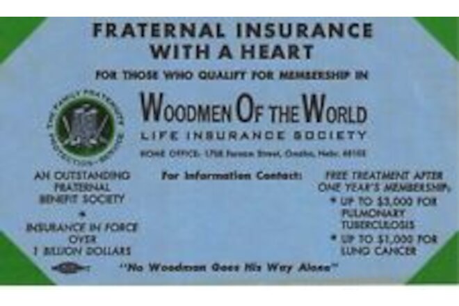 Ink Blotter - Woodmen Of the World "Fraternal Insurance with a Heart"