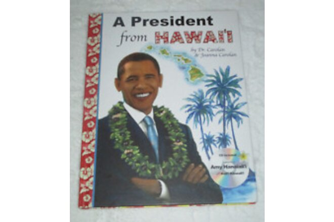 A President From Hawaii Obama Signed Copy by Joanna Carolan 2009 Book CD
