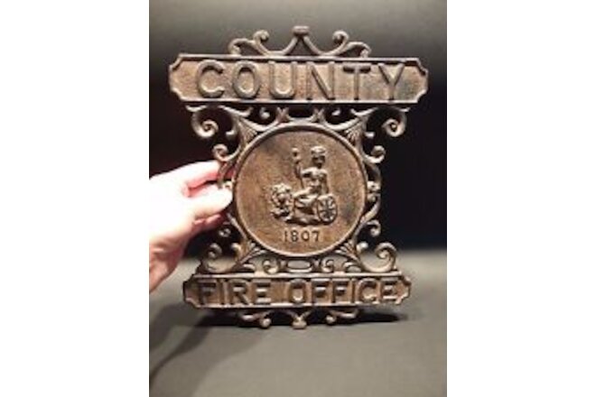 Antique Vintage Style Heavy Cast Iron County Fire Office Sign 1807 Fireman