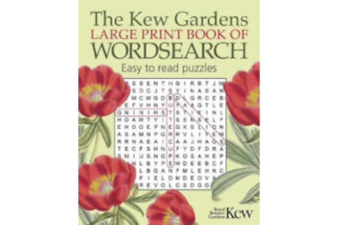 The Kew Gardens Large Print Book of Wordsearch (Kew Gardens Arts & Activities)