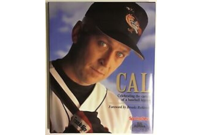 Cal Ripken, Jr-Celebrating The Career Of A Baseball Legend 2001 Hardcover