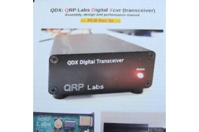 QRP Labs QDX 4-Band Digi-modes 5W Transceiver Kit plus Enclosure - NEW