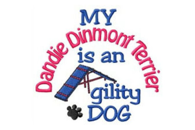 My Dandie Dinmont Terrier is An Agility Dog Ladies T-Shirt - DC1850L