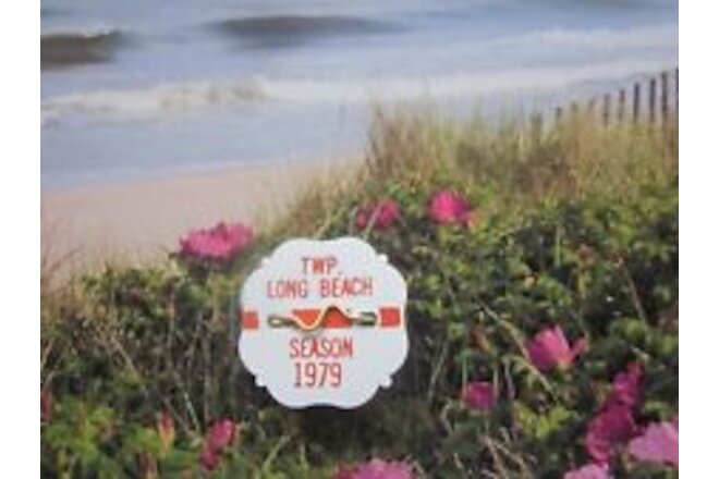 1979 LONG BEACH TOWNSHIP ( LBI ) N. J.  SEASONAL  BEACH  BADGE/TAG. 45 YEAR OLD