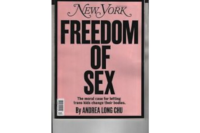 FREEDOM OF SEX NEW YORK MAGAZINE MARCH 11 2024 NO LABEL TRANS KIDS