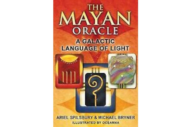 The Mayan Oracle: A Galactic Language of Light [With Full Color Cards]