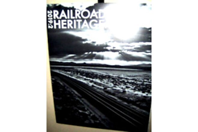 RAILROAD HERITAGE Magazine 2019 Great Publication Very COOL