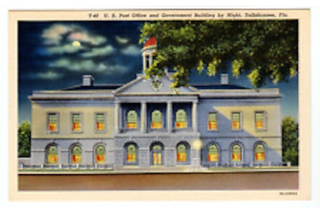 Postcard "U. S. Post Office & Government Building by Night, Tallahassee, Fla."