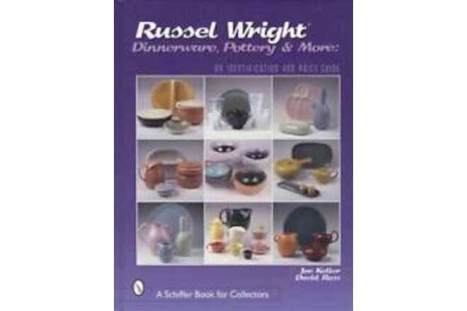 Russel Wright Dinnerware & Pottery Collector Guide incl China Made for Others
