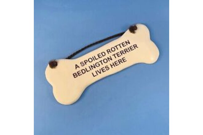Ceramic Dog Bone Plaque 8” Spoiled Bedlington Terrier