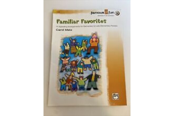 New Familiar Favorites Book 3 (Elementary - Late Elementary) by Carol Matz abt