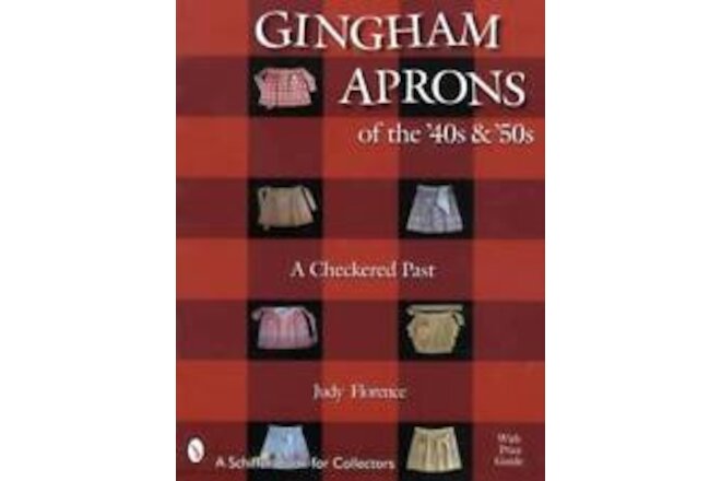 Vintage Gingham Aprons of 1940s & '50s - Collector Guide Checkered & Cross Stich