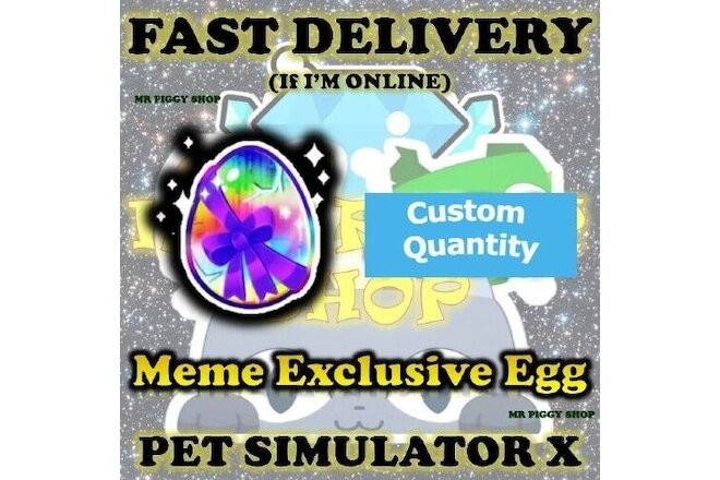 ×1 PET SIMULATOR X Meme Exclusive Eggs BEST PRICE🕐 (Cheap&Fast!)
