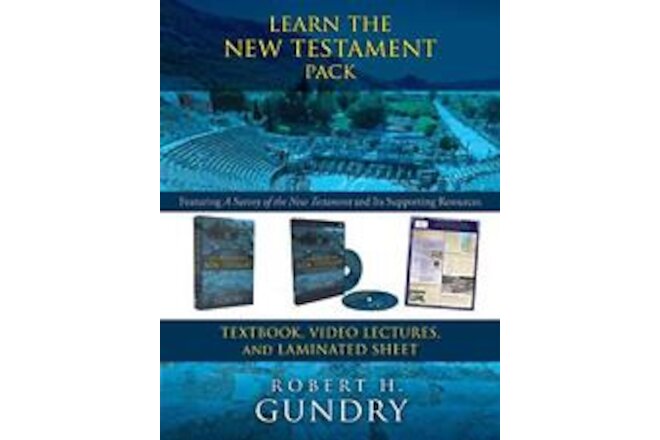 LEARN THE NEW TESTAMENT PACK: FEATURING A SURVEY OF THE By Robert H. Gundry NEW