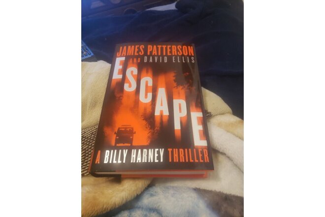 Escape (A Billy Harney Thriller, 3) Hardcover by James Patterson