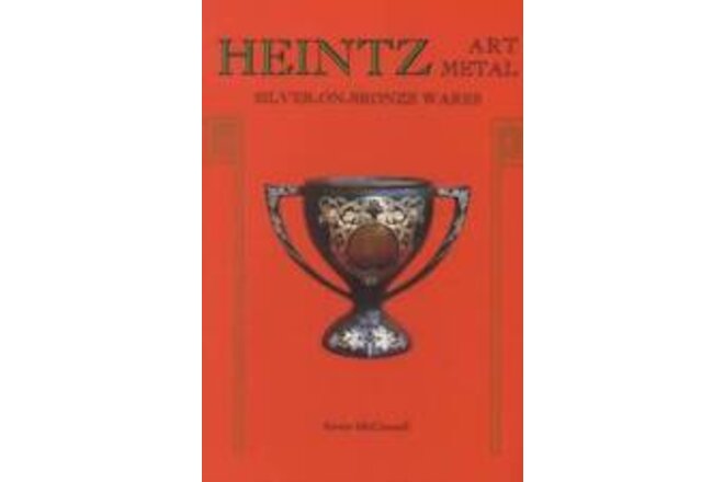 Vintage Heintz Art Metal Collector Guide Silver on Bronze Arts Crafts Metalware
