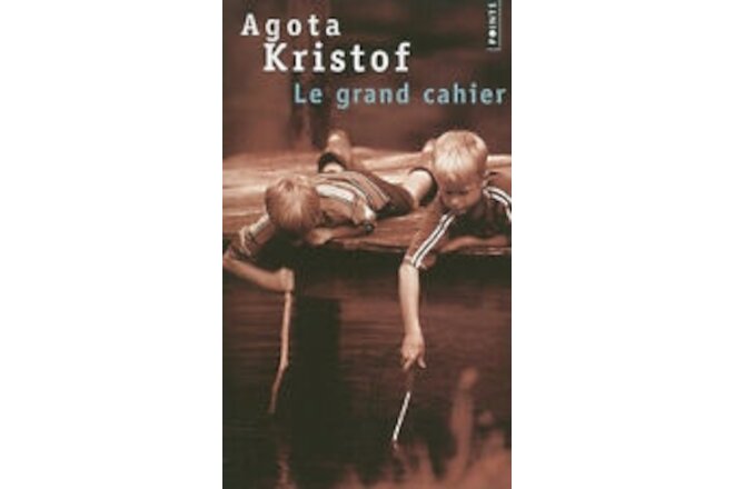 Le Grand Cahier by Kristof Agota
