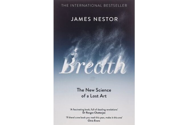 Breath: The New Science of a Lost Art english  Paperback by James Nestor