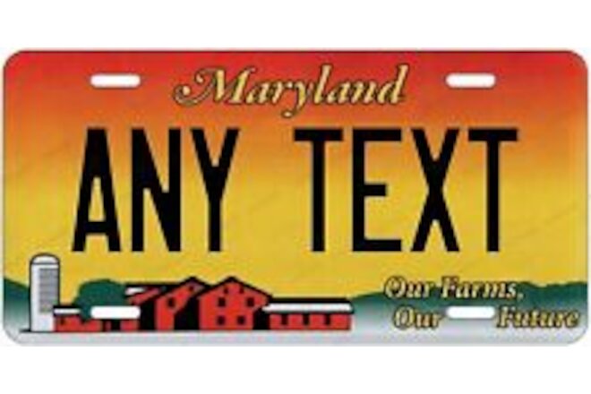 MARYLAND Farms License Plate Novelty Personalized w/ Any Text for Auto ATV Bike