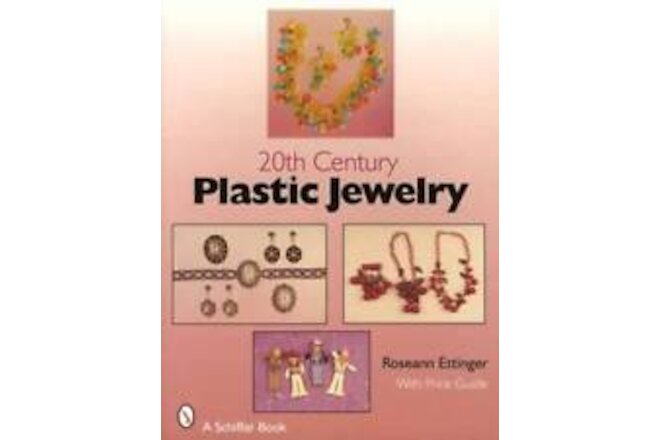 Vintage 20th Century Plastic Jewelry Collector $ID Guide incl Bakelite Celluloid