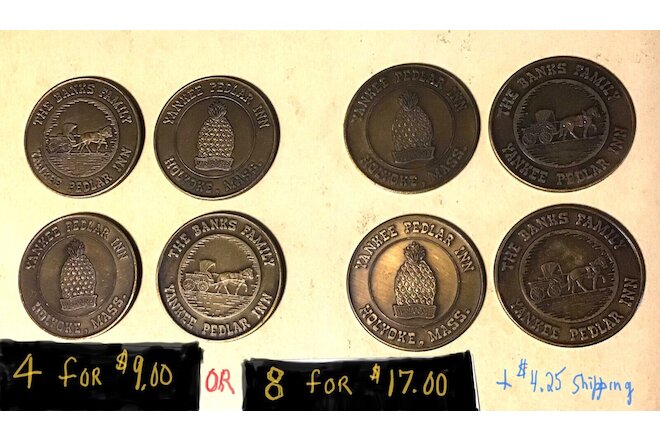 Lot of 4 or 8 Yankee Pedlar Holyoke MA drink tokens souvenirs brass/bronze